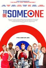 Watch To Be Someone 5movies