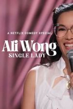 Watch Ali Wong: Single Lady 5movies