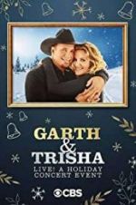 Watch Garth & Trisha Live! A Holiday Concert Event 5movies