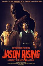 Watch Jason Rising: A Friday the 13th Fan Film 5movies