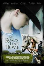 Watch All Roads Lead Home 5movies