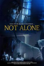 Watch Not Alone 5movies