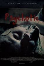 Watch Psychotic 5movies