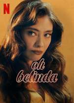 Watch Oh Belinda 5movies