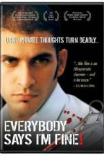 Watch Everybody Says I'm Fine! 5movies