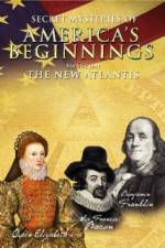Watch Secret Mysteries of America's Beginnings Volume 1: The New Atlantis 5movies