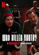 Watch Who Killed Santa? A Murderville Murder Mystery (TV Special 2022) 5movies