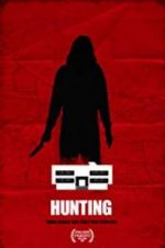 Watch Hunting 5movies