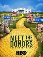 Watch Meet the Donors: Does Money Talk? 5movies