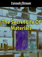 Watch The Secret Life of Materials 5movies