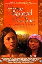 Watch Home Beyond the Sun 5movies