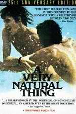 Watch A Very Natural Thing 5movies