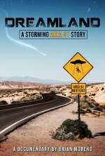 Watch Dreamland: A Storming Area 51 Story 5movies
