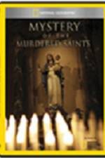 Watch National Geographic Explorer Mystery of the Murdered Saints 5movies