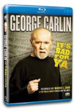 Watch George Carlin... It's Bad for Ya! 5movies