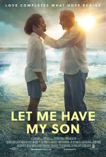 Watch Let Me Have My Son 5movies
