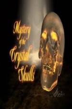 Watch Mystery of the Crystal Skulls 5movies