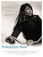 Watch Turquoise Rose 5movies