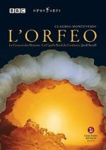 Watch L'orfeo: Favola in musica by Claudio Monteverdi 5movies