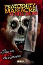 Watch Fraternity Massacre at Hell Island 5movies