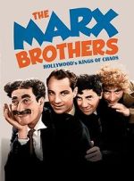 Watch The Marx Brothers: Hollywood\'s Kings of Chaos 5movies