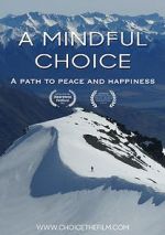 Watch A Mindful Choice 5movies