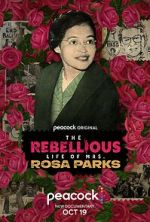 Watch The Rebellious Life of Mrs. Rosa Parks 5movies