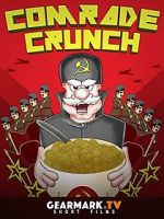 Watch Comrade Crunch 5movies