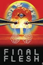 Watch Final Flesh 5movies