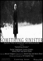 Watch Something Sinister 5movies