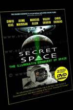 Watch Secret Space Volume 1: The Illuminatis Conquest of Space 5movies