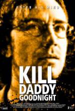Watch Kill Daddy Good Night 5movies