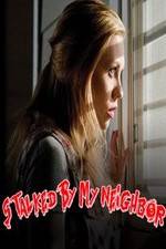 Watch Stalked by My Neighbor 5movies