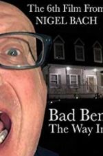 Watch Bad Ben: The Way In 5movies