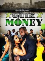 Watch Quik Money 5movies