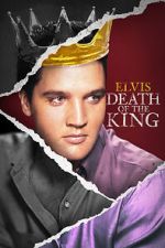 Elvis: Death of the King 5movies