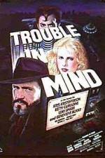 Watch Trouble in Mind 5movies