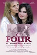 Watch Four Extraordinary Women 5movies