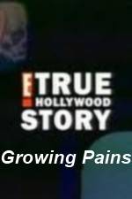 Watch E True Hollywood Story -  Growing Pains 5movies