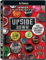 Watch Upside Down: The Creation Records Story 5movies