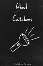 Watch Ghoul Catchers 5movies