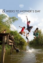 Watch 6 Weeks to Mother\'s Day 5movies