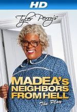Watch Madea\'s Neighbors from Hell 5movies