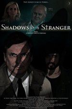 Watch Shadows of a Stranger 5movies