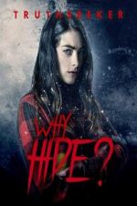 Watch Why Hide? 5movies