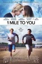 Watch 1 Mile to You 5movies