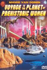 Watch Voyage to the Planet of Prehistoric Women 5movies