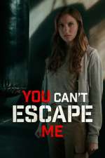 Watch You Can't Escape Me 5movies