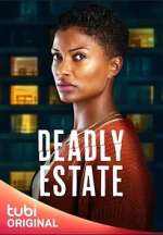 Watch Deadly Estate 5movies