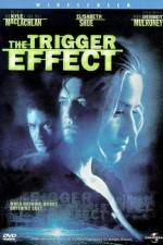 Watch The Trigger Effect 5movies